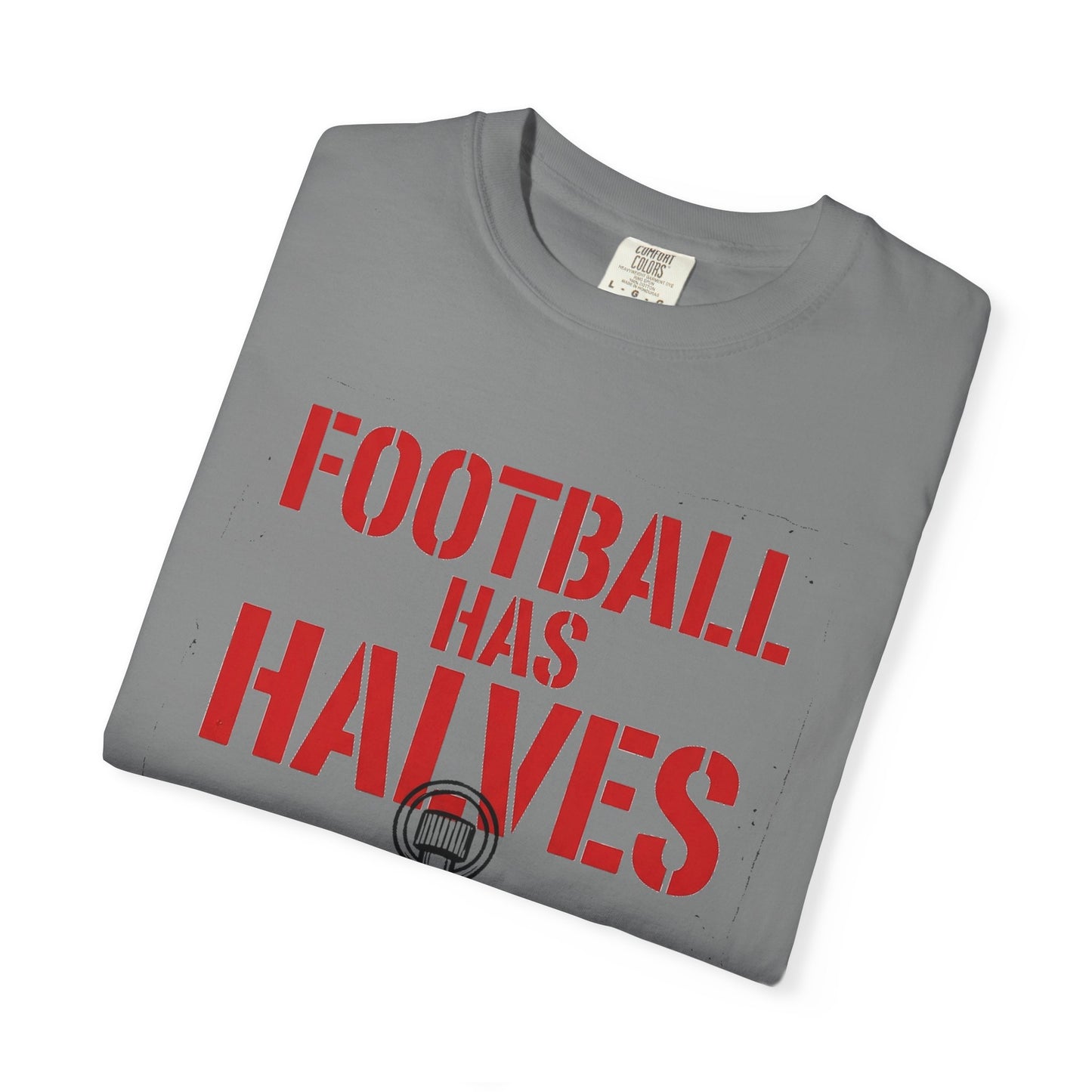 Football Has Halves Heavyweight Tee
