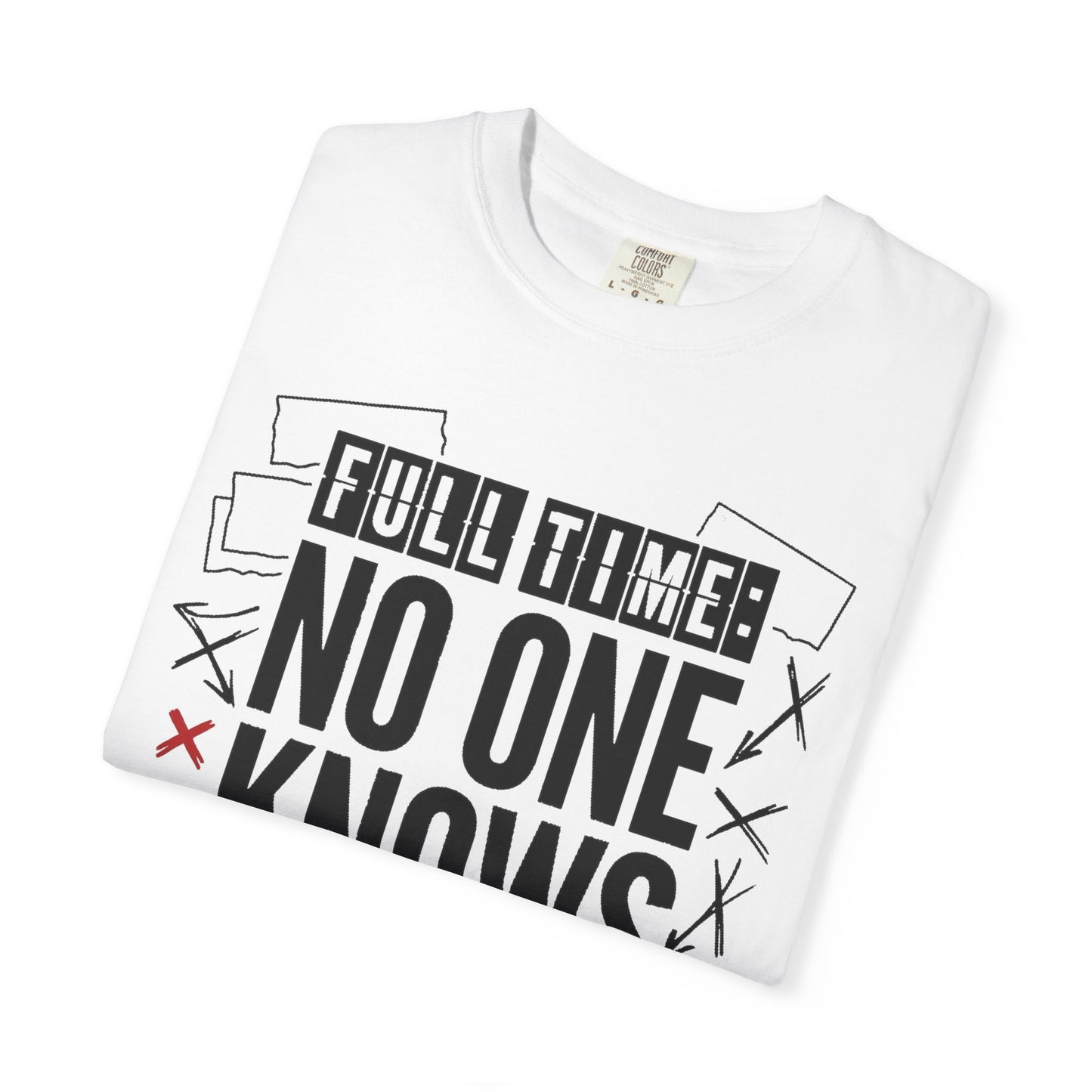 Full Time No One Knows Ball Heavyweight Tee