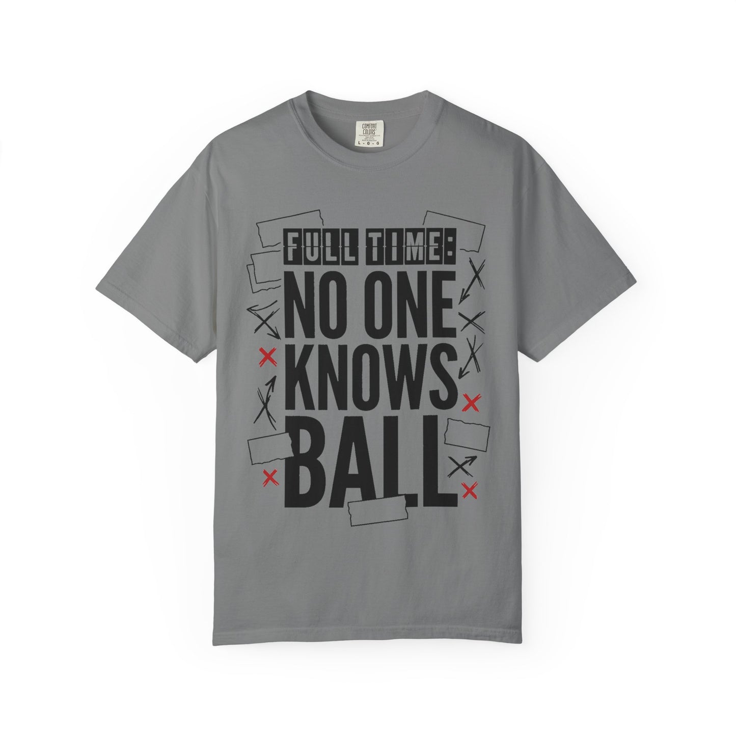 Full Time No One Knows Ball Heavyweight Tee