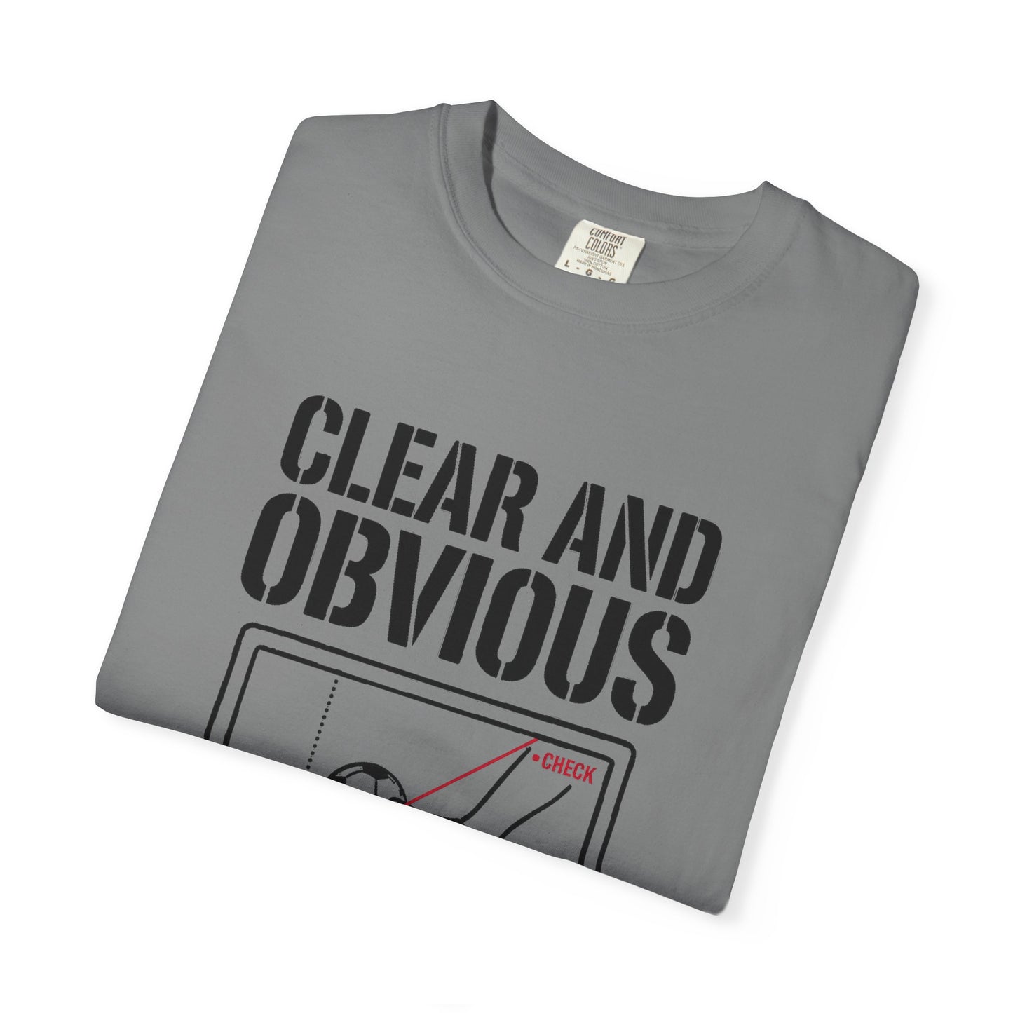 Clear and Obvious, Apparently Heavyweight Tee