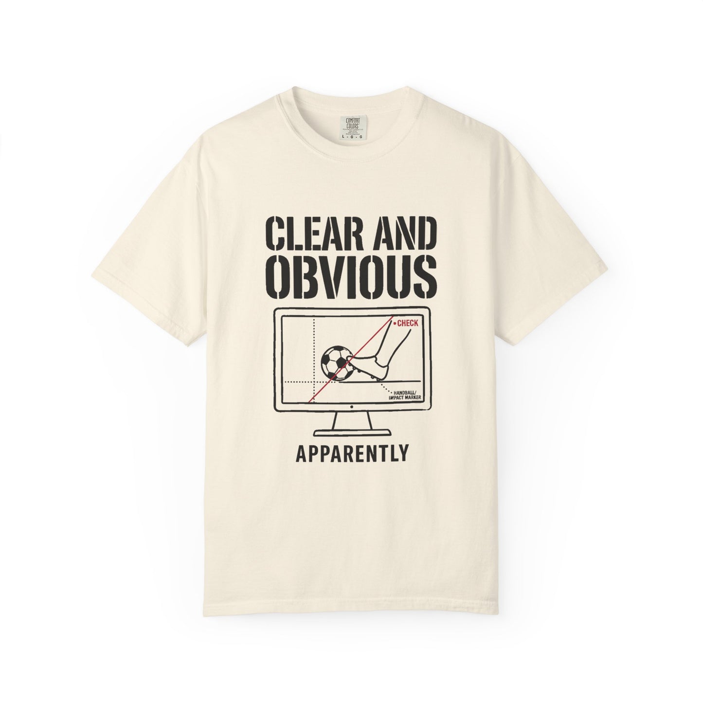 Clear and Obvious, Apparently Heavyweight Tee