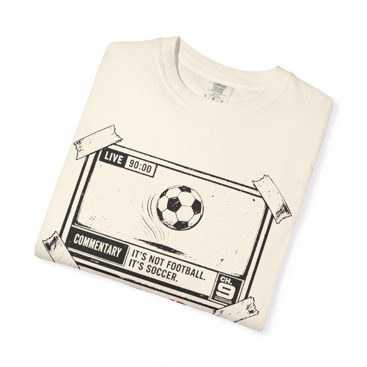 Yes, It's Called Soccer — Tee