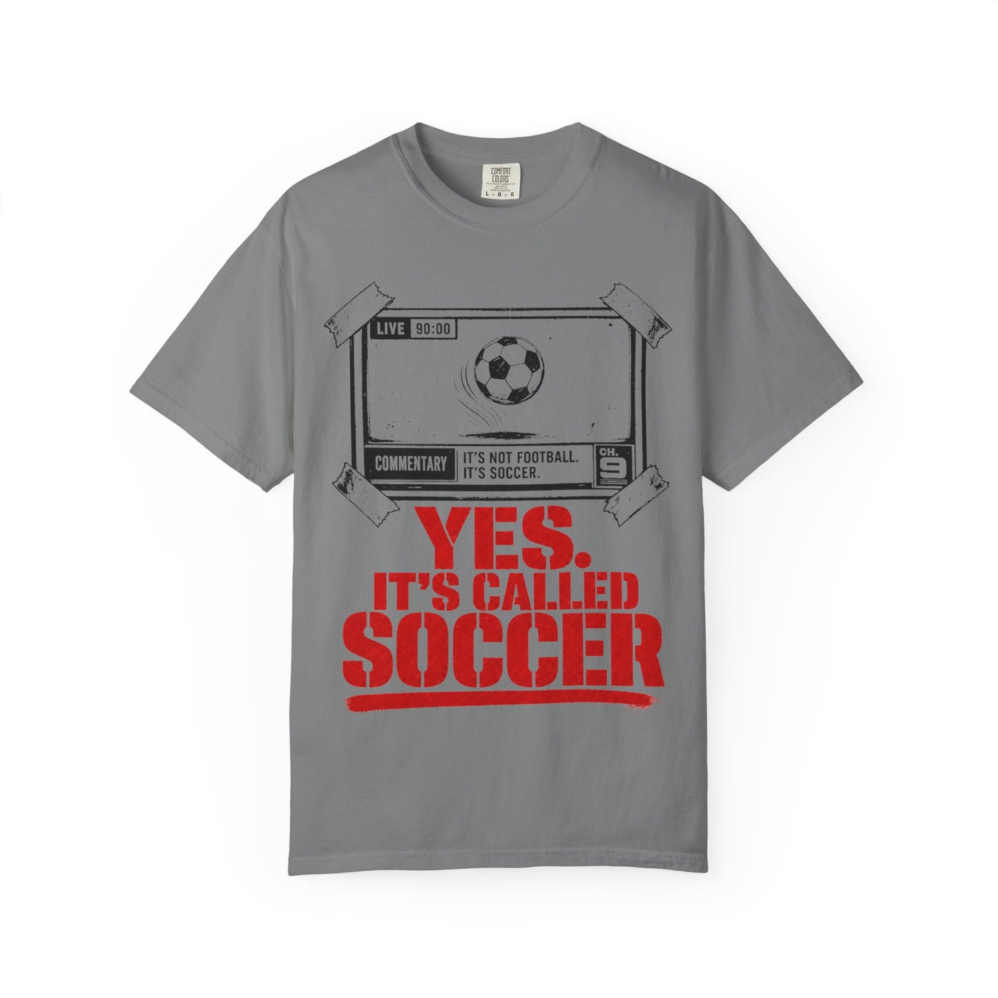 Yes, It's Called Soccer — Tee